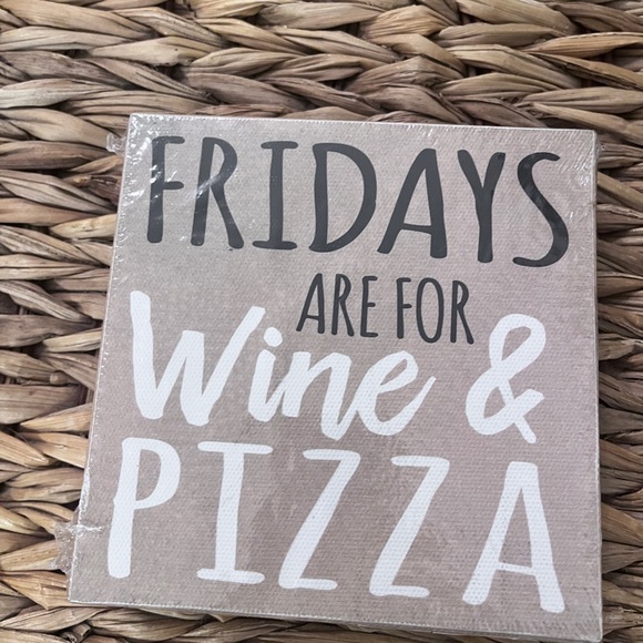 Funny Wooden Block Sign – “Fridays are for Wine & Pizza / Mondays are for Heal - Picture 9 of 12
